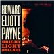 Howard Eliott Payne - Bright Light Ballads