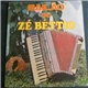 Zé Béttio - Bailão Do Zé Béttio