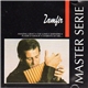 Zamfir - Master Serie