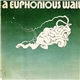 A Euphonious Wail - A Euphonious Wail