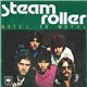 Steam Roller - Motel To Motel