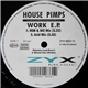 House Pimps - Work E.P.