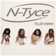 N-Tyce - Telefunkin'