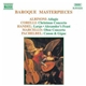 Albinoni, Corelli, Handel, Marcello, Pachelbel - Baroque Masterpieces