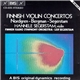 Nordgren, Erik Bergman Bergman, Segerstam, Hannele Segerstam, Finnish Radio Symphony Orchestra, Leif Segerstam - Finnish Violin Concertos