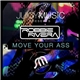 Robbie Rivera - Move Your Ass