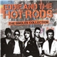 Eddie And The Hot Rods - The Singles Collection