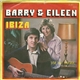 Barry & Eileen - Ibiza