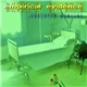 Empirical Evidence - Substance Dualist