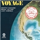 Voyage - Scotch Machine / Bayou Village / Lady America