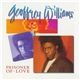 Geoffrey Williams - Prisoner Of Love