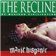 Manic Hispanic - The Recline Of Mexican Civilization