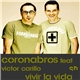 Coronabros Feat Victor Carillo - Vivir La Vida