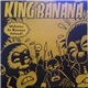 King Banana - Welcome To Banana Island