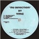 YMC - Nu Direction