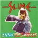 Slime - Yankees Raus