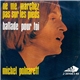 Michel Polnareff - Ne Me Marchez Pas Sur Les Pieds