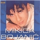 Mikica Bojanić - Mikica Bojanić